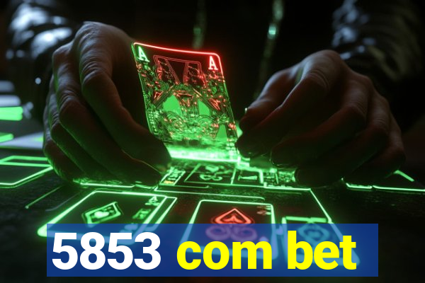 5853 com bet